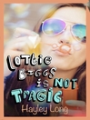 Lottie Biggs is (Not) Tragic (eBook)